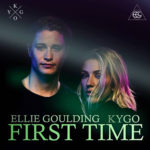 Kygo-ft-ellie-goulding-first-time
