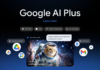 Power Your Everyday With a Google AI Plan